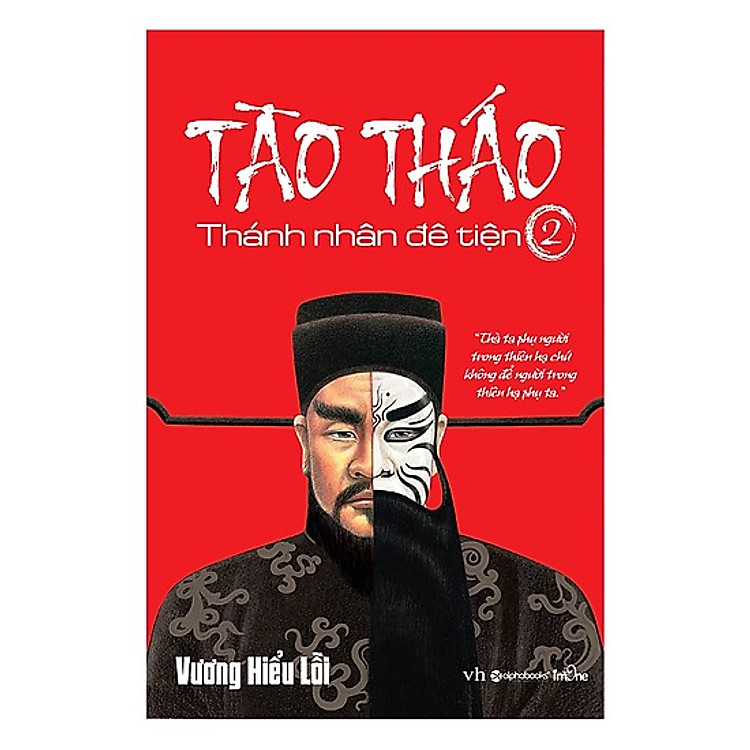 Tào Tháo – Thánh Nhân Đê Tiện 2