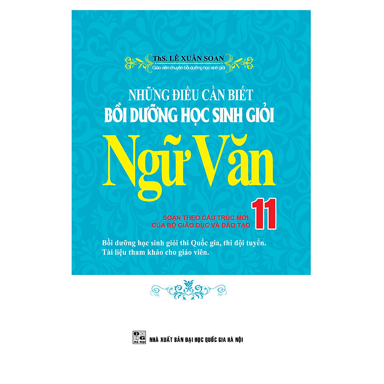 Sách Những Điều Cần Biết Bồi Dưỡng Học Sinh Giỏi Ngữ Văn 11