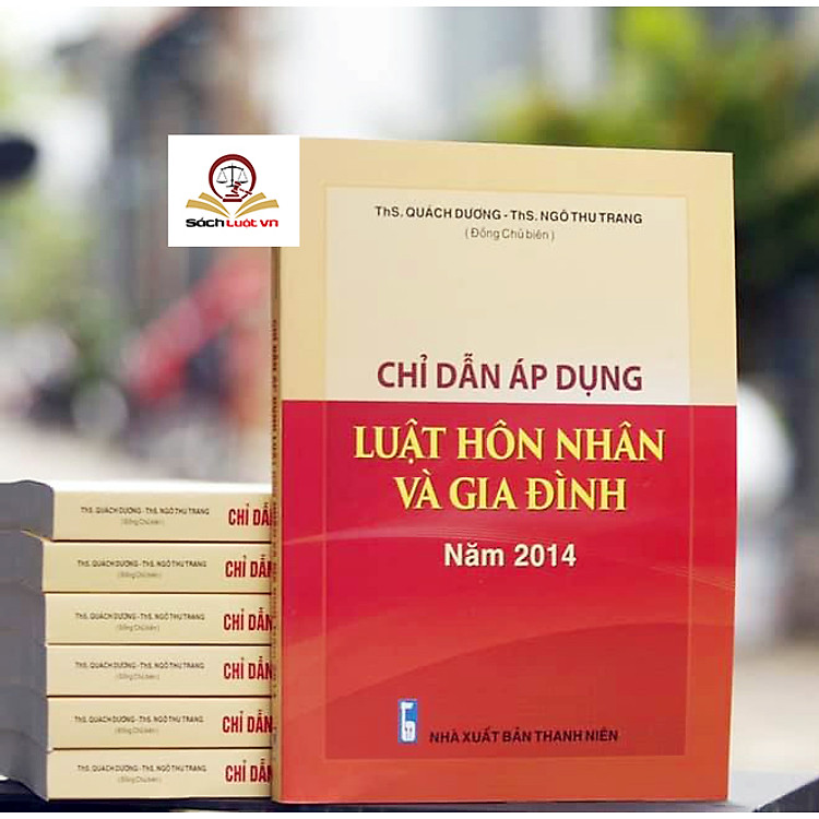 Chỉ Dẫn Áp Dụng Luật Hôn Nhân Gia Đình Năm 2014