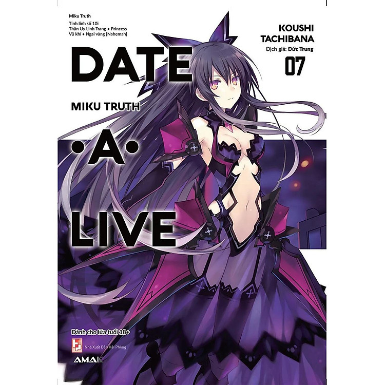 Date A Live – Tập 7 – Miku Truth (Tái Bản 2023)