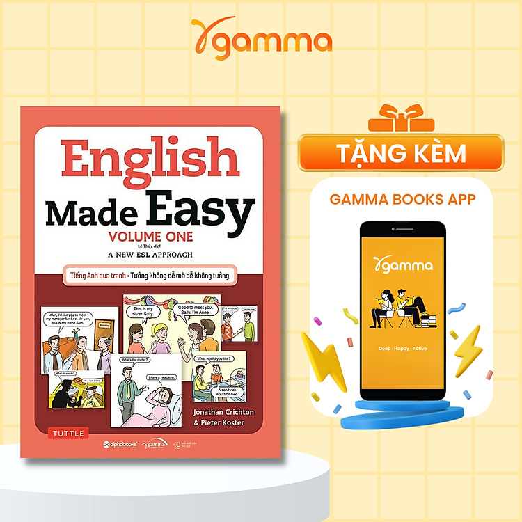 English Made Easy: Volume One – Tiếng Anh Qua Tranh, Tưởng Không Dễ Mà Dễ Không Tưởng