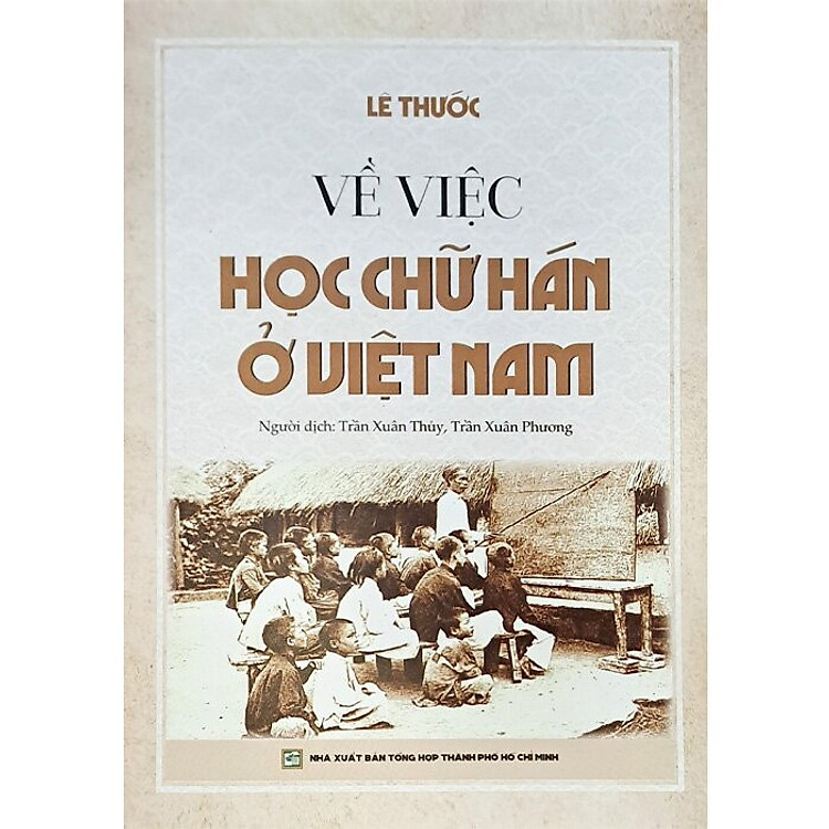 Về Việc Học Chữ Hán Ở Việt Nam – Lê Thước