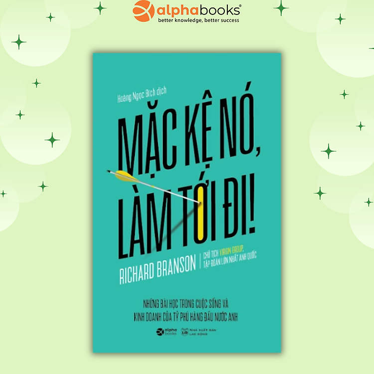 Mặc Kệ Nó, Làm Tới Đi! – Tái Bản Mới Nhất