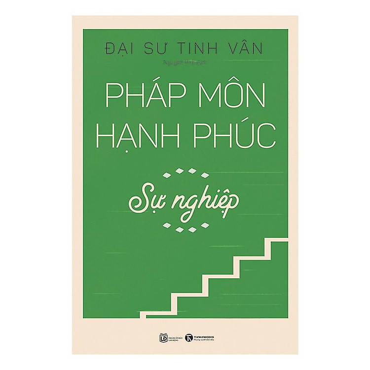 Pháp môn hạnh phúc – Sự nghiệp