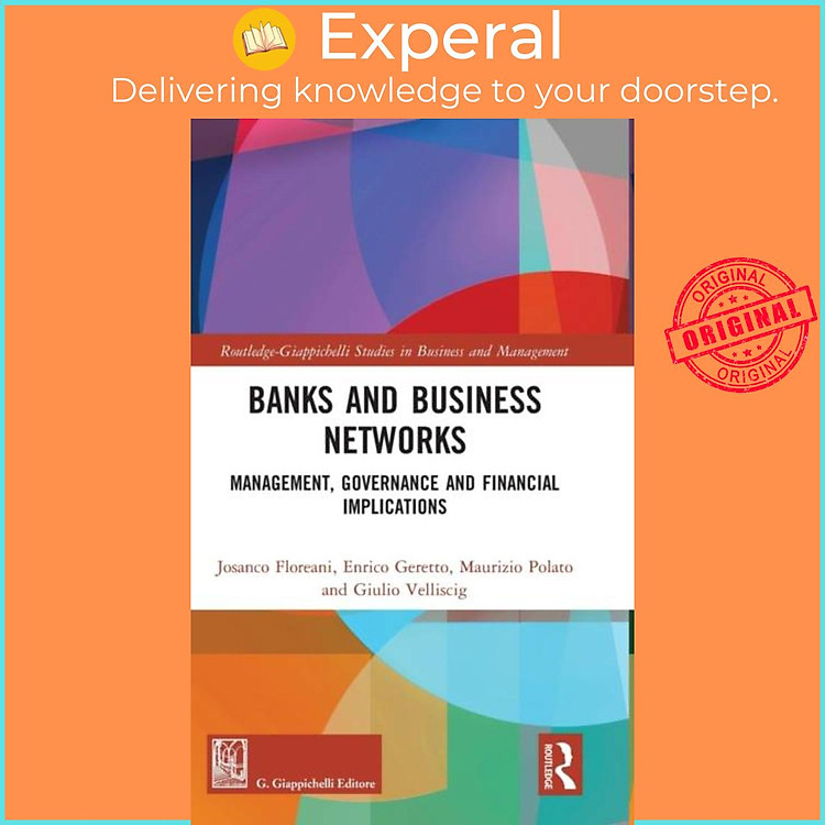 Sách - Banks and Business Networks - Management, Governance and Financial Im by Giulio Velliscig (UK edition, hardcover)