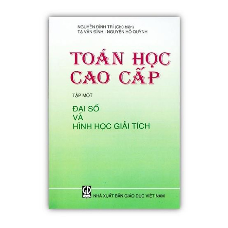Toán Cao Cấp Tập 1 – Đại Số Và Hình Học Giải Tích