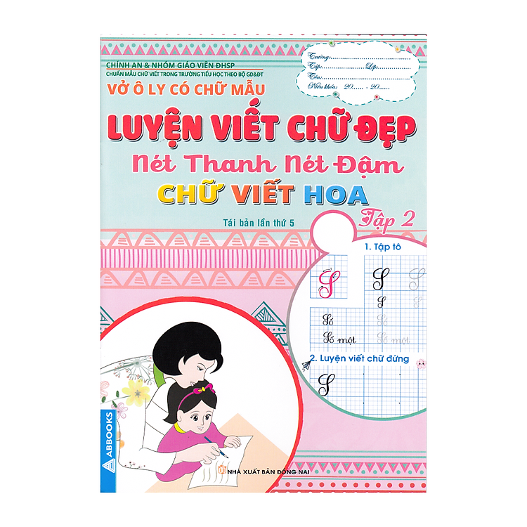 Vở Ô Ly Có Chữ Mẫu Luyện Viết Chữ Đẹp – Nét Thanh Nét Đậm – Chữ Viết Hoa (Tập 2)