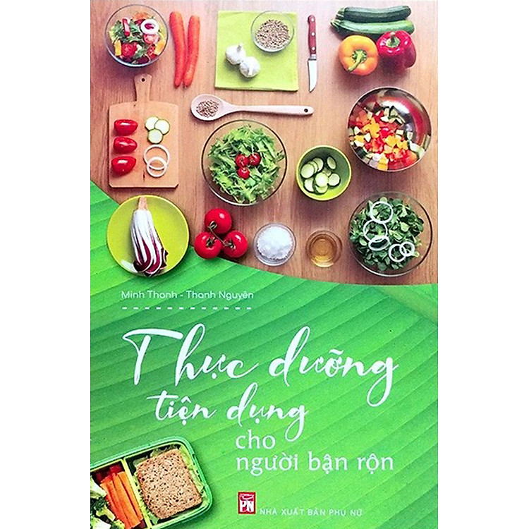 Thực Dưỡng Tiện Dụng Cho Người Bận Rộn (PNU)
