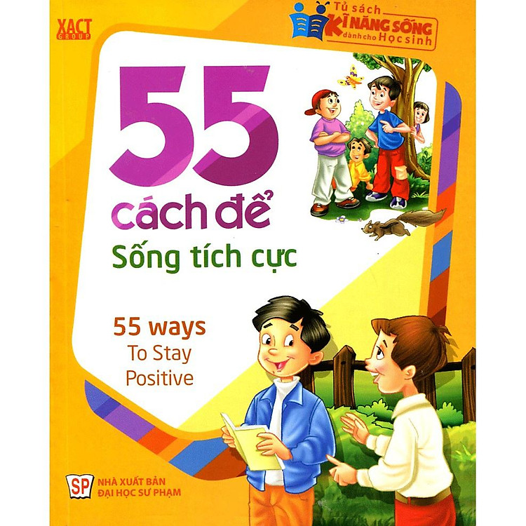 Tủ Sách Kĩ Năng Sống Dành Cho Học Sinh – 55 Cách Để Sống Tích Cực