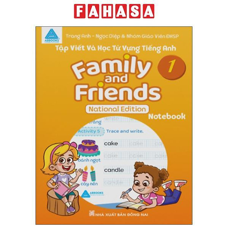 Tập Viết Và Học Từ Vựng Tiếng Anh – Family And Friends 1