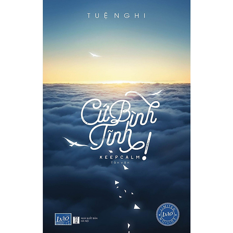 Sách Cứ Bình Tĩnh! (Keep Calm) - Phiên Bản Tri Ân Tết 2017