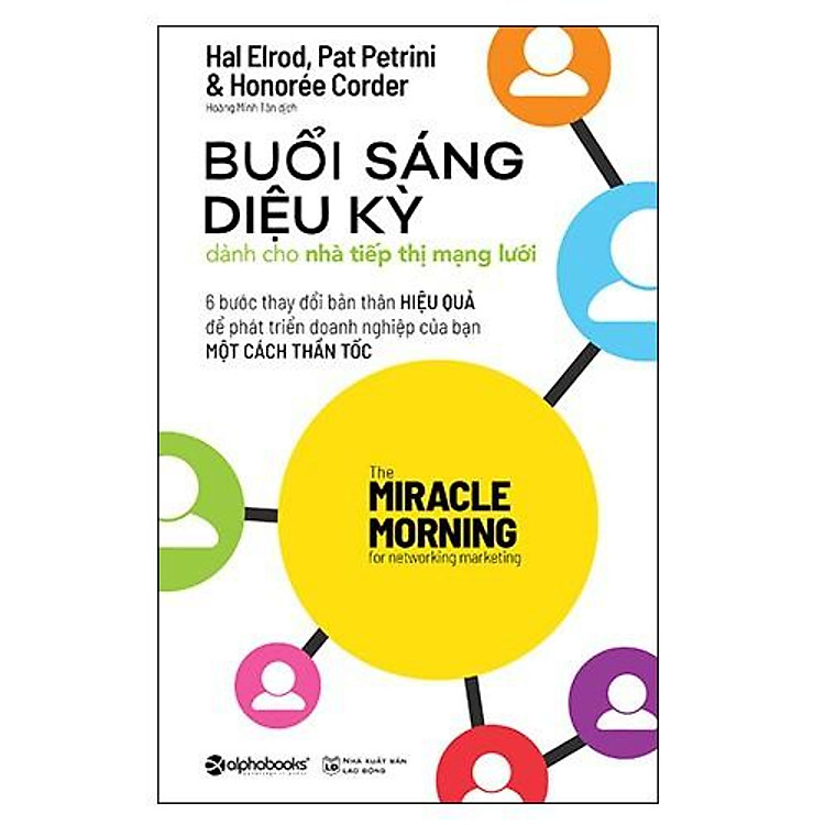 Buổi Sáng Diệu Kỳ Dành Cho Nhà Tiếp Thị Mạng Lưới
