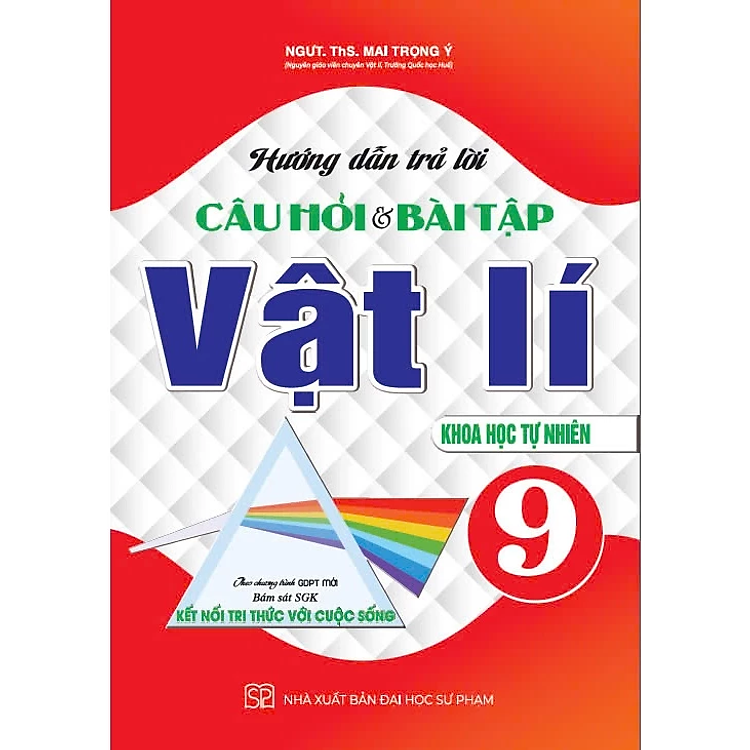 ách - Hướng Dẫn Trả Lời Câu Hỏi Và Bài Tập Vật Lí 9 - Khoa Học Tự Nhiên (Bám Sát SGK Kết Nối Tri Thức Với Cuộc Sống) HA