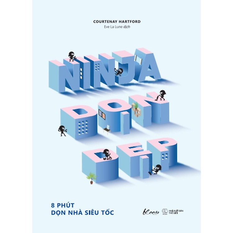 Ninja Dọn Dẹp (8 Phút Dọn Nhà Siêu Tốc)