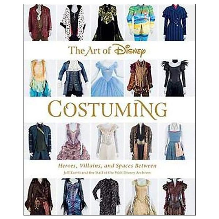 The Art Of Disney Costuming (Disney Editions Deluxe)
