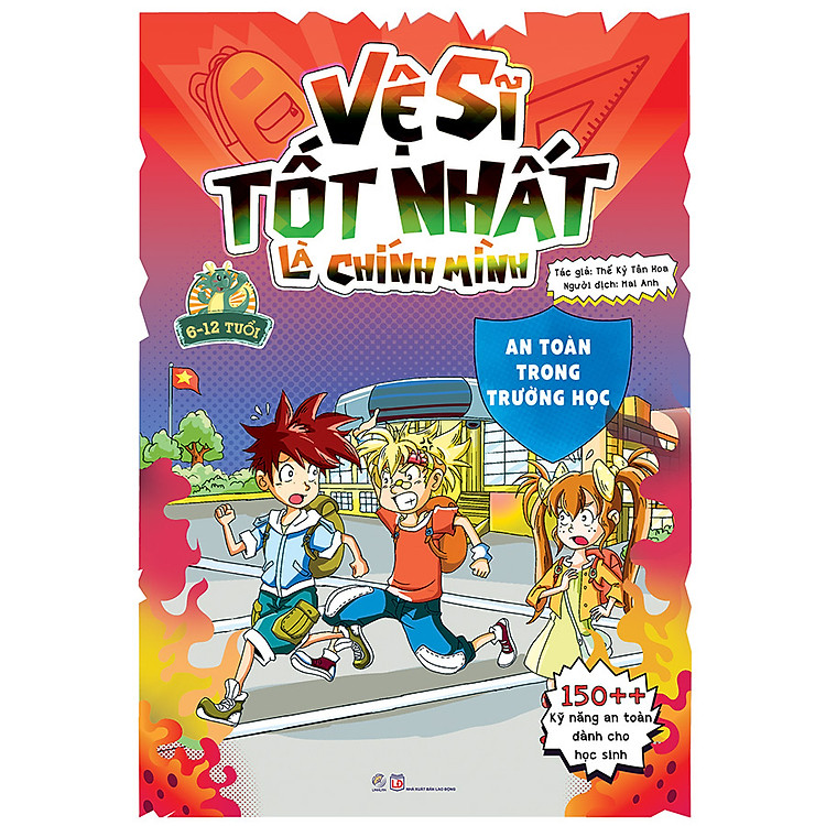 Vệ Sĩ Tốt Nhất Là Chính Mình – 150++ Kỹ Năng An Toàn Dành Cho Học Sinh