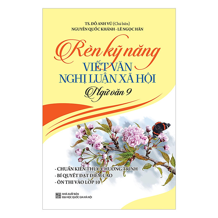 Sách Rèn Kỹ Năng Viết Văn Nghị Luận Xã Hội - Ngữ Văn Lớp 9