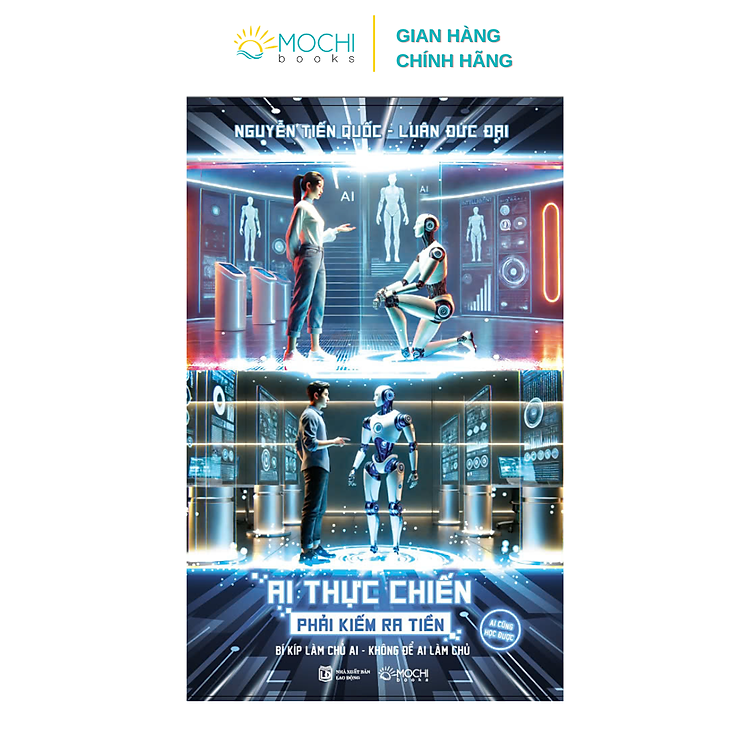 Sách - AI Thực Chiến – Phải Kiếm Ra Tiền