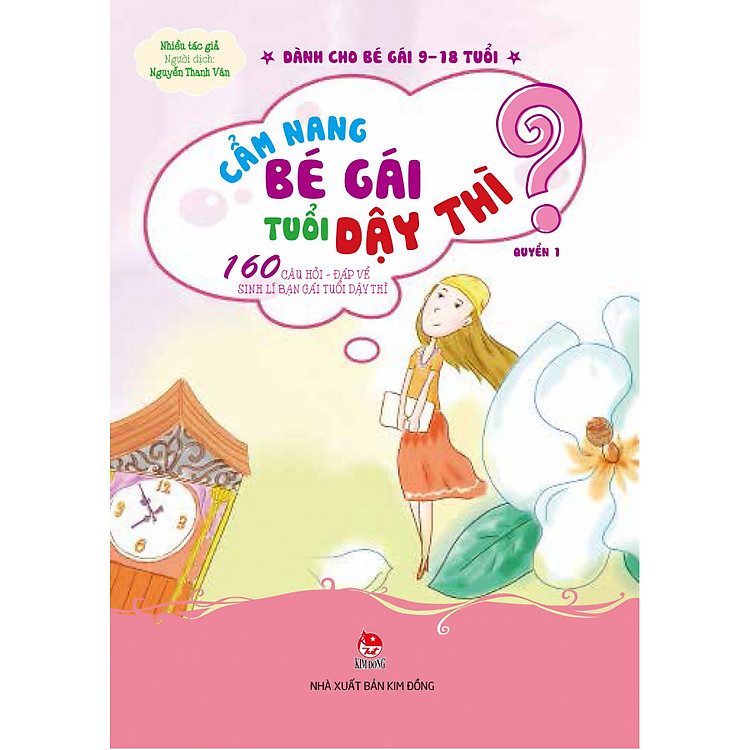 Sách Cẩm Nang Bé Gái Tuổi Dậy Thì - Quyển 1: 160 Câu Hỏi-Đáp Về Sinh Lí Bạn Gái Tuổi Dậy Thì (Tái bản 2018)