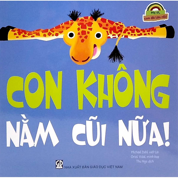 Mẹ Ơi, Con Đã Lớn Rồi! - Con Không Nằm Cũi Nữa! - Ảnh 7