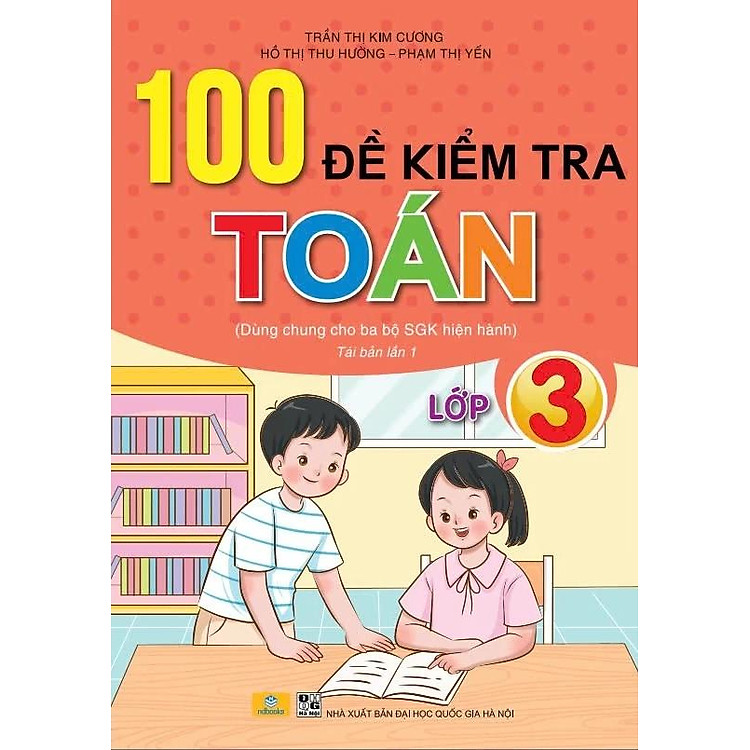 100 Đề Kiểm Tra Toán 3 - Ảnh 3