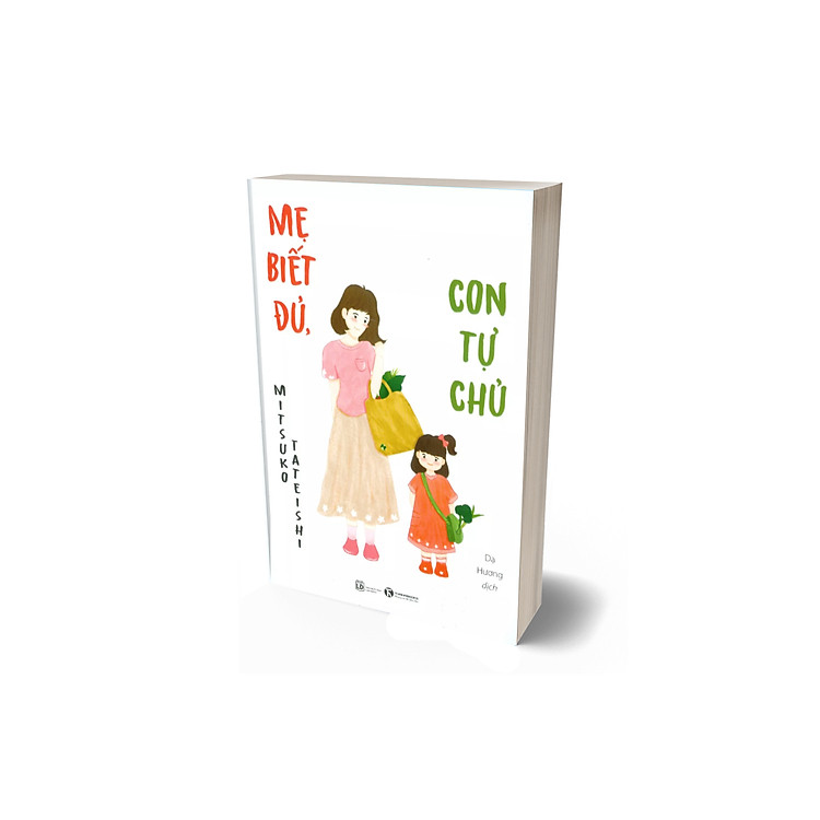 Mẹ Biết Đủ, Con Tự Chủ