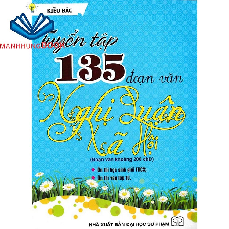 Mua tại Lazada: tuyển tập 135 đoạn văn nghị luận xã hội