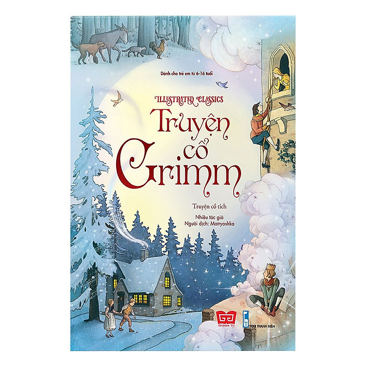 Truyện cổ Grimm – Illustrated Classics