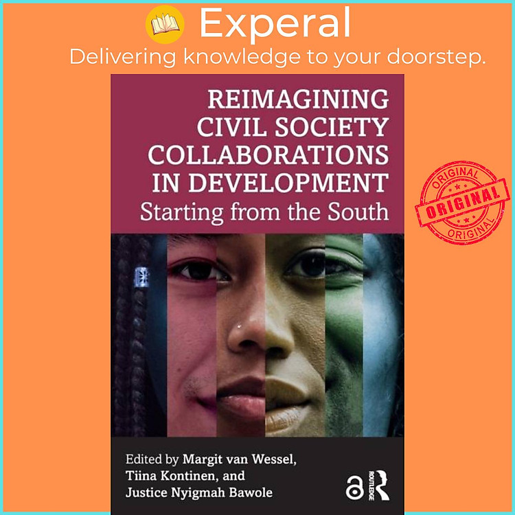 Sách - Reimagining Civil Society Collaborations in Development - Starting f by Margit van Wessel (UK edition, paperback)