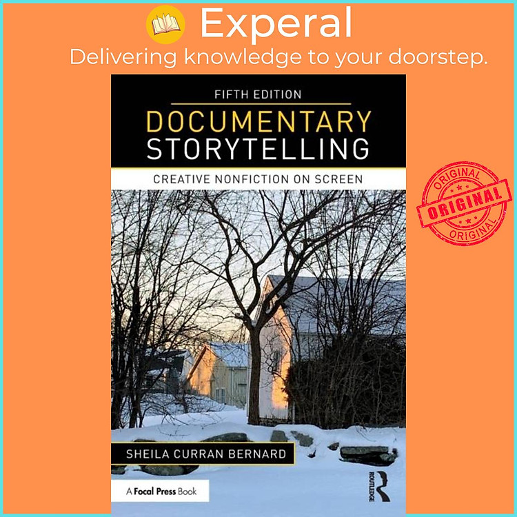 Sách - Documentary Storytelling - Creative Nonfiction on Screen by Sheila Curran Bernard (UK edition, paperback)