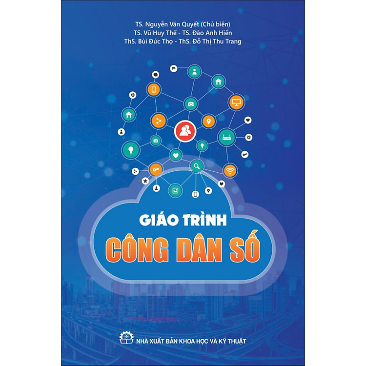 Giáo trình Công Dân Số – TS. Nguyễn Văn Quyết (Chủ biên)