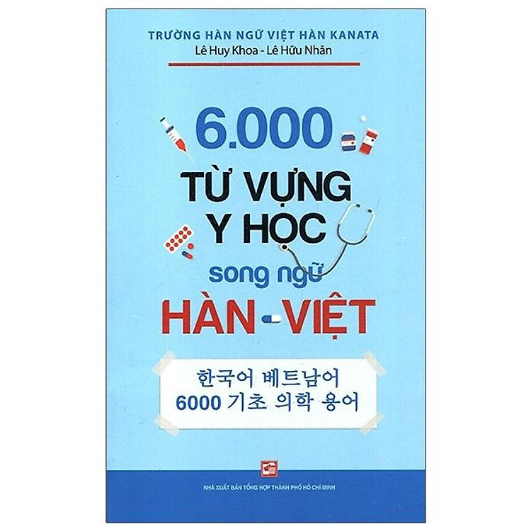 6.000 Từ Vựng Y Học Song Ngữ Hàn – Việt