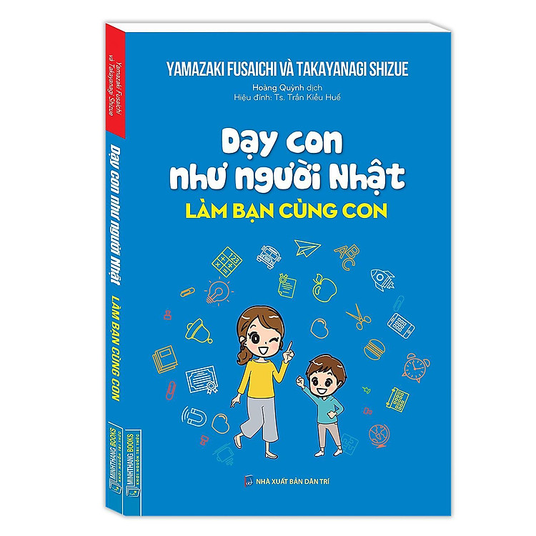 Dạy Con Như Người Nhật - Làm Bạn Cùng Con - Ảnh 2