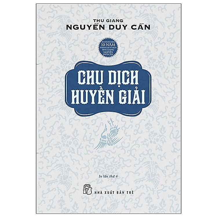 Chu Dịch Huyền Giải (Tái Bản 2021)