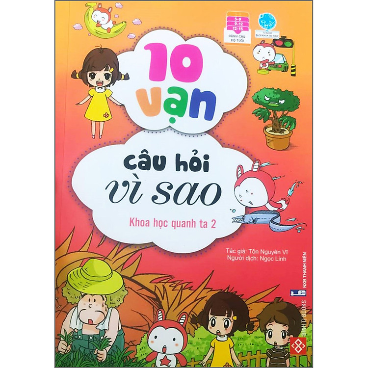 10 Vạn Câu Hỏi Vì Sao – Khoa Học Quanh Ta 2