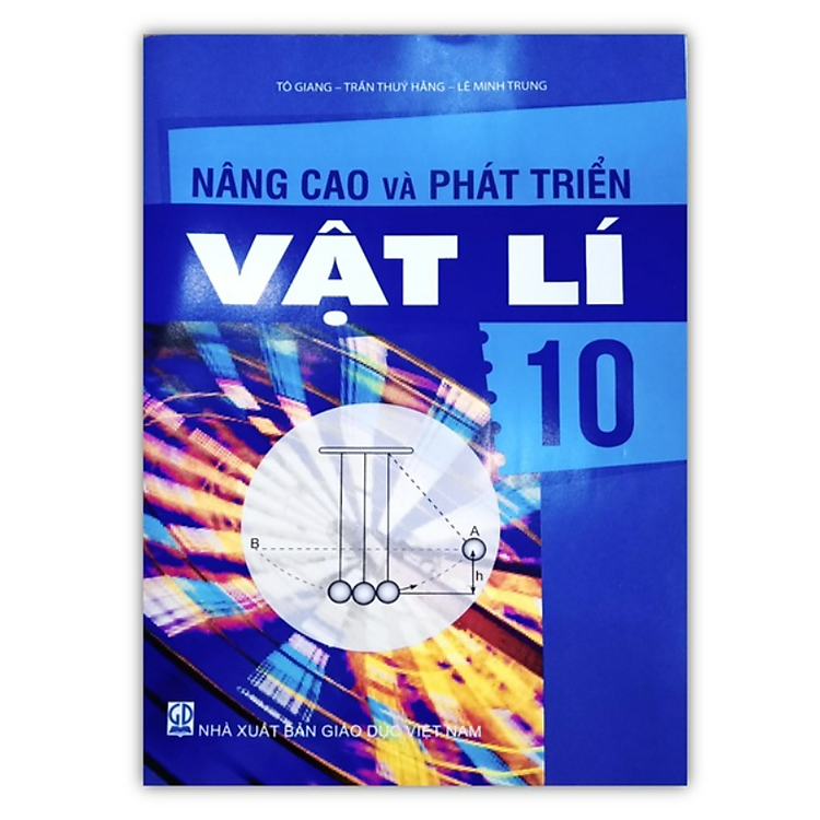 Nâng cao và phát triển Vật Lí 10