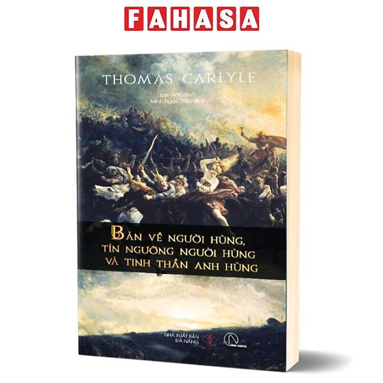 Bàn Về Người Hùng, Tín Ngưỡng Người Hùng Và Tinh Thần Anh Hùng