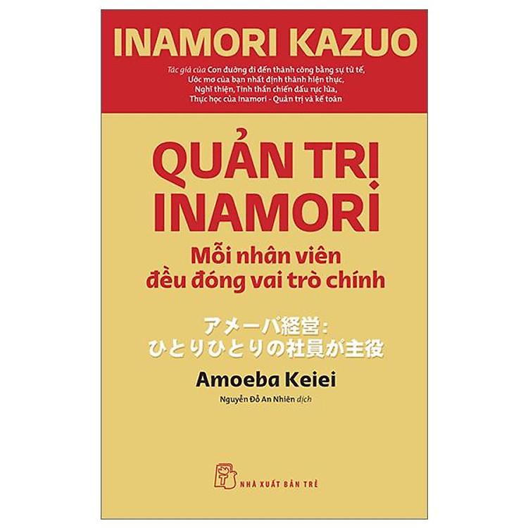 Quản Trị Inamori: Mỗi Nhân Viên Đều Đóng Vai Trò Chính