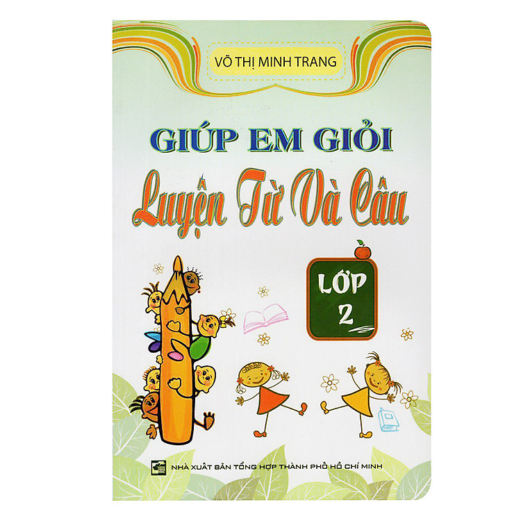 Sách Giúp Em Giỏi Luyện Từ Và Câu Lớp 2