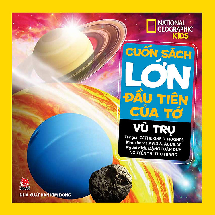 Cuốn Sách Lớn Đầu Tiên Của Tớ: Vũ Trụ – Tái Bản 2023