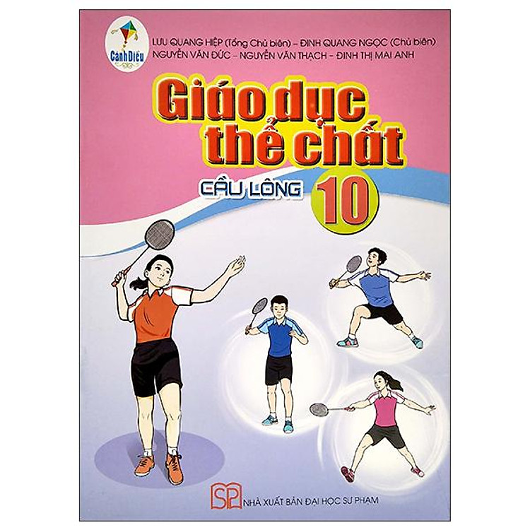 Giáo Dục Thể Chất 10: Cầu Lông (Cánh Diều) (2023)