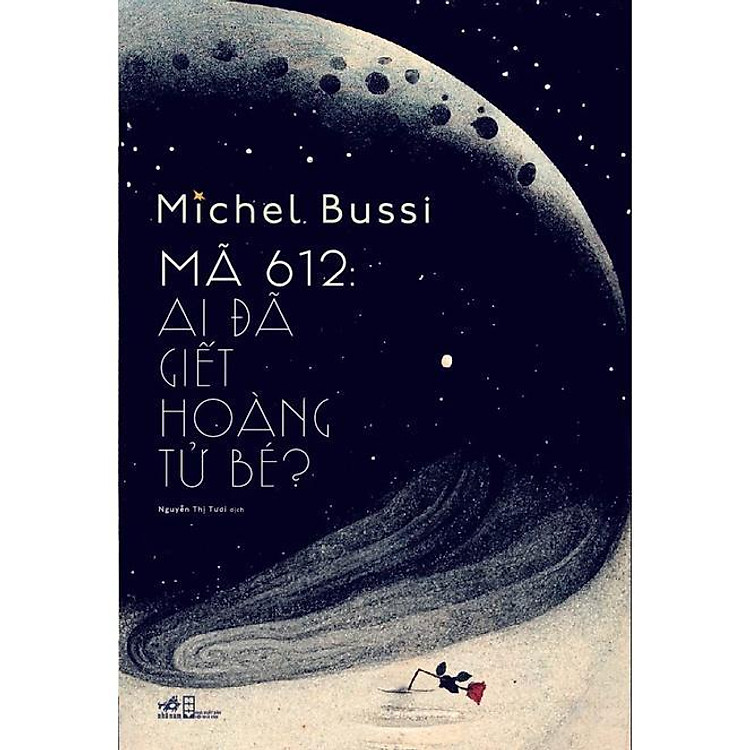 Ai đã giết Hoàng Tử Bé? (Michel Bussi)