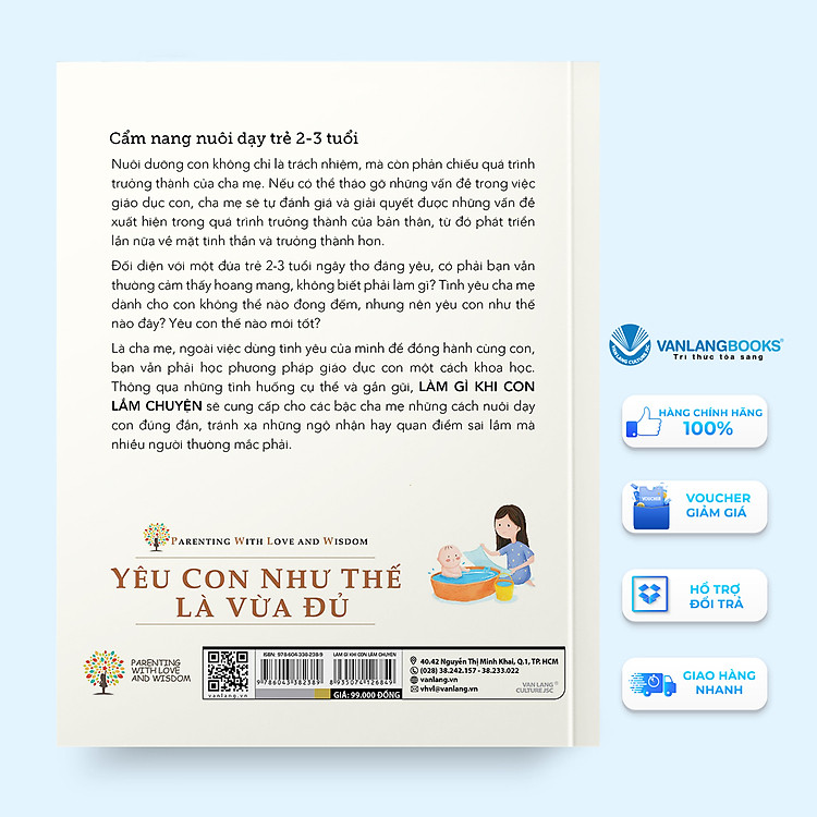 Yêu Con Như Thế Là Vừa Đủ: Làm Gì Khi Con Lắm Chuyện (Cẩm Nang Nuôi Dạy Trẻ 2 - 3 Tuổi) - Ảnh 3