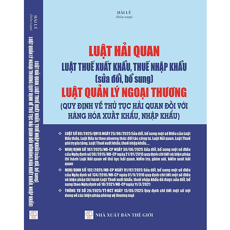 Luật Hải Quan, Luật Thuế Xuất Khẩu, Thuế Nhập Khẩu (Sửa Đổi, Bổ Sung) - Ảnh 2
