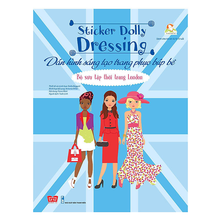 Sách Dán Hình Sáng Tạo Trang Phục Búp Bê 69N - Bộ Sưu Tập Thời Trang London (Tái Bản)