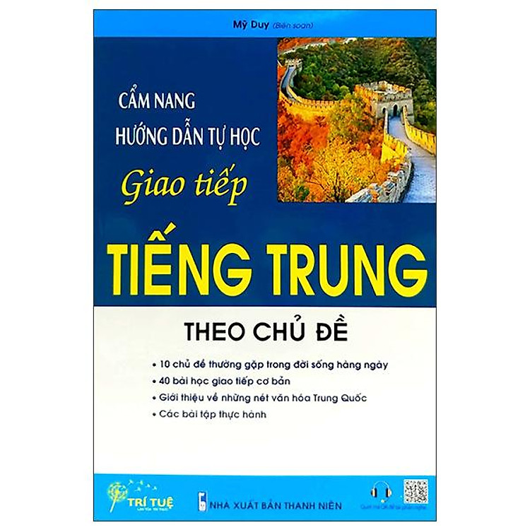 Cẩm Nang Hướng Dẫn Tự Học Giao Tiếp Tiếng Trung Theo Chủ Đề