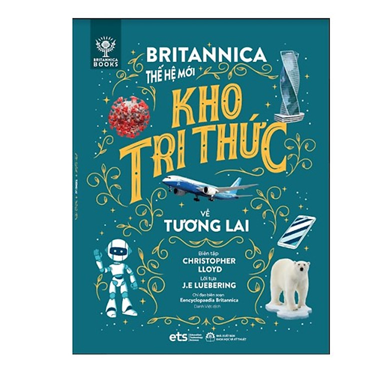 Britannica Thế Hệ Mới – Kho Tri Thức Về Tương Lai