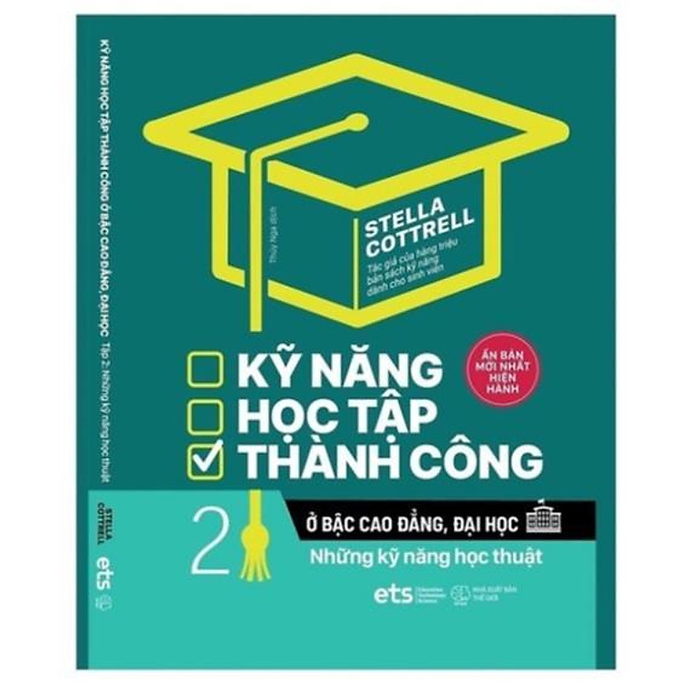 Kỹ Năng Học Tập Thành Công Ở Bậc Cao Đẳng, Đại Học 2: Những Kỹ Năng Học Thuật - Bản Quyền