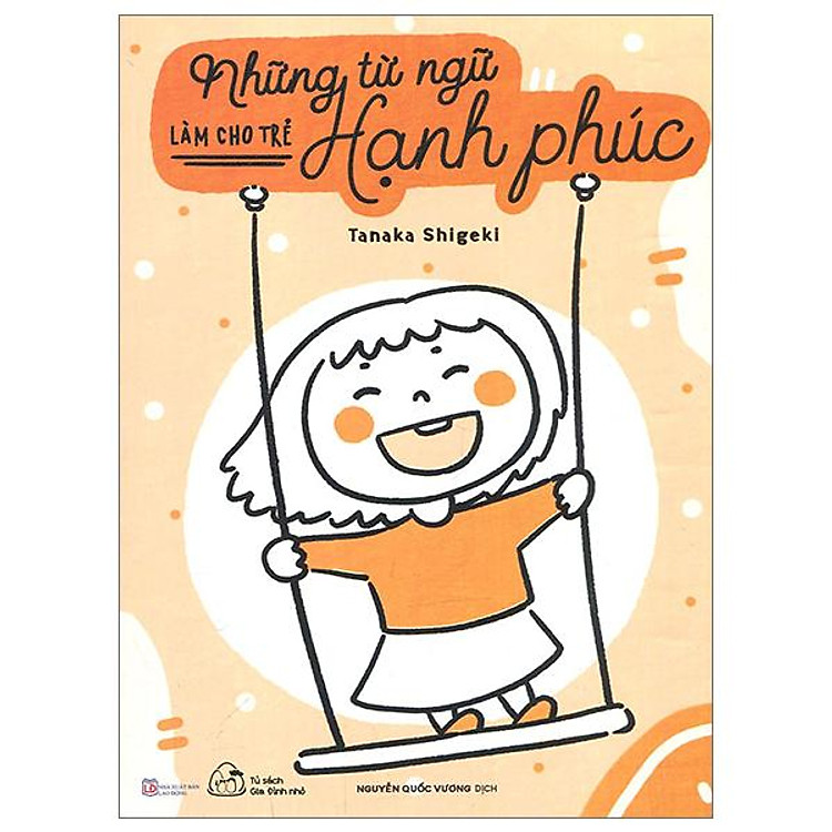 Những Từ Ngữ Làm Cho Trẻ Hạnh Phúc