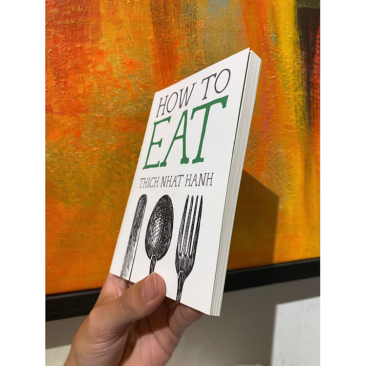 How to Eat (Mindfulness Essentials) - Ảnh 4
